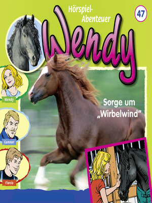 cover image of Wendy, Folge 47